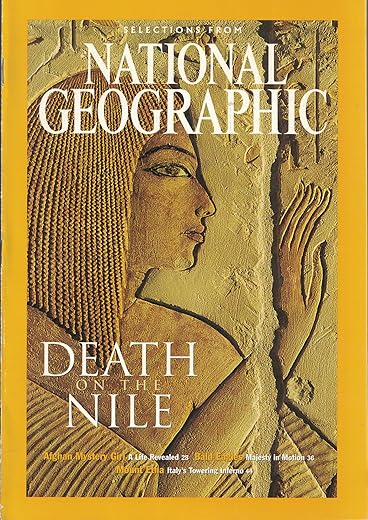 Selections From National Geographic: 2004. Death on the Nile