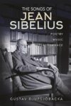 Songs Of Jean Sibelius: Poetry & Music