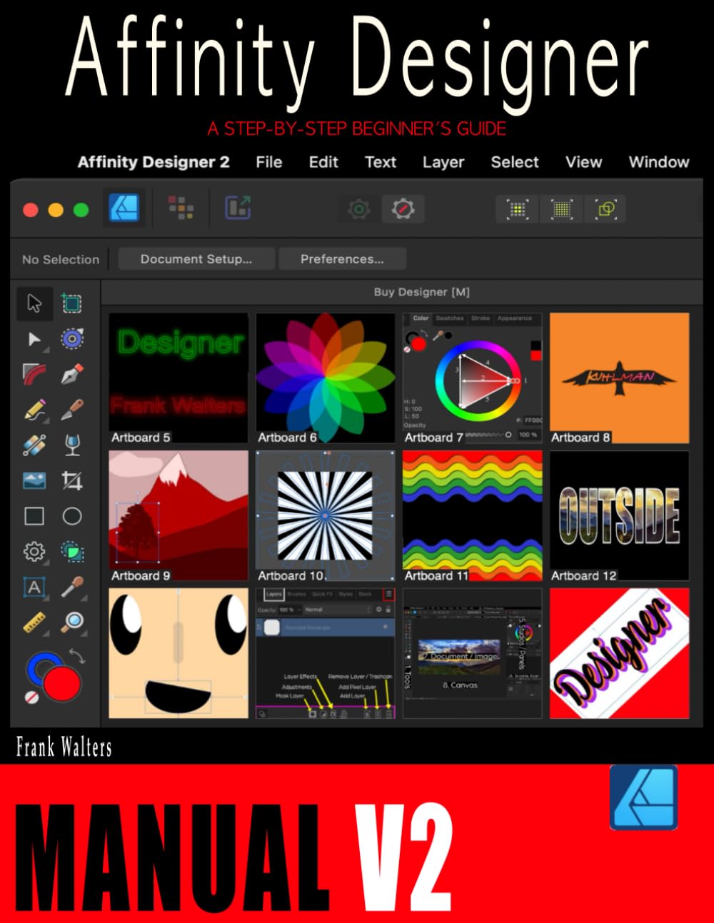 The Affinity Designer Manual - Version 2: A Step-by-Step Beginner's Guide