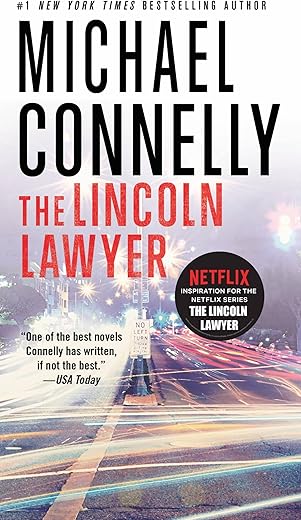 The Lincoln Lawyer By Michael Connelly