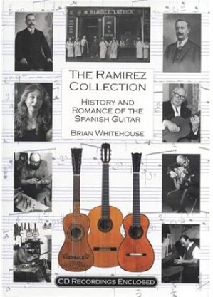 ASG Music The Ramirez Collection: Spanish Guitar History