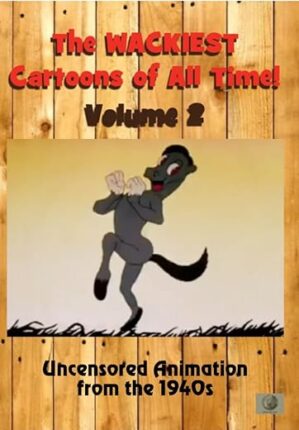 The Wackiest Cartoons Of All Time! By Author’s Name