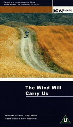 The Wind Will Carry Us