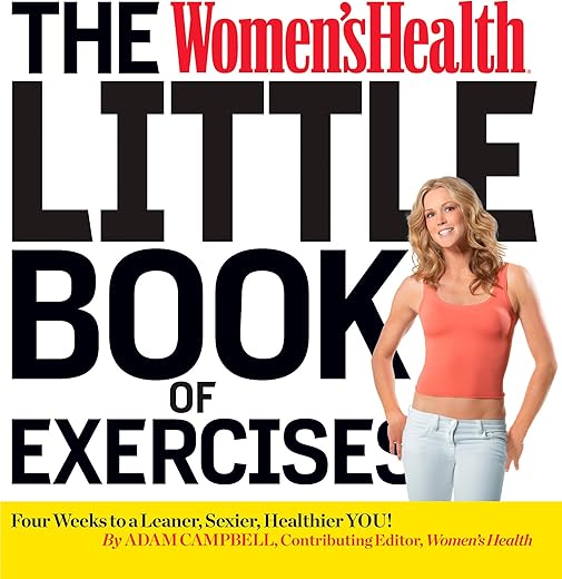 The Women's Health Little Book Of Exercises By Women's Health Experts