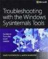Troubleshooting With The Windows Sysinternals Tools By Mark E. Russinovich