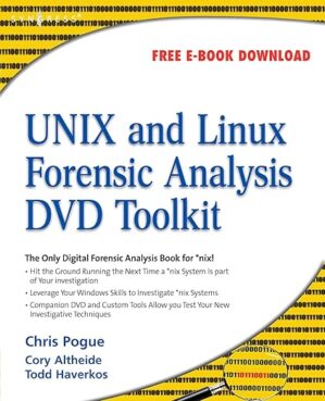 UNIX And Linux Forensic Analysis DVD Toolkit By Chris Pogue