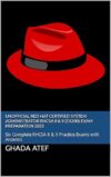 Unofficial Red Hat Certified System Administrator RHCSA 8 & 9 (EX200) Exam Preparation 2023: Six Complete RHCSA 8 & 9 Practice Exams With Answers (Second Edition) By Author’s Name