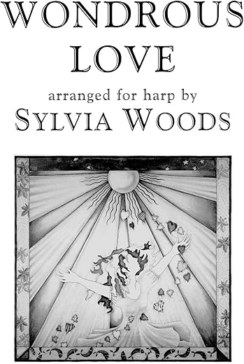 Wondrous Love: Harp Arrangement