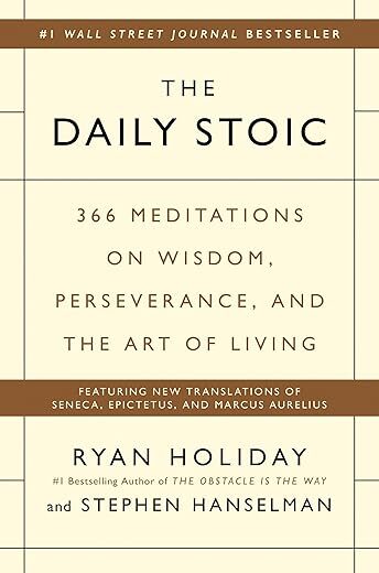 Daily Stoic: 366 Meditations on Living