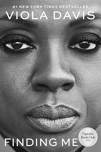 Finding Me: A Memoir By Viola Davis
