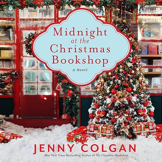 Midnight At The Christmas Bookshop: A Novel By Jenny Colgan