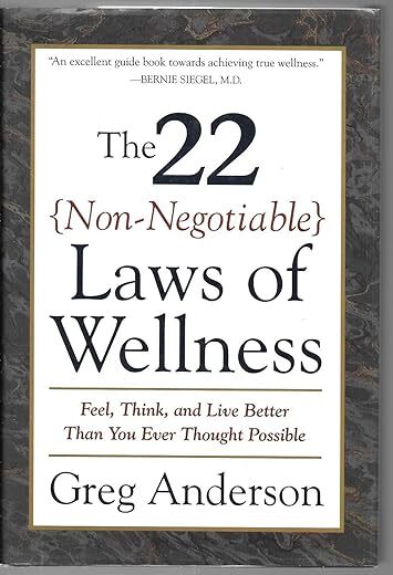The 22 Non-Negotiable Laws of Wellness by Author’s Name
