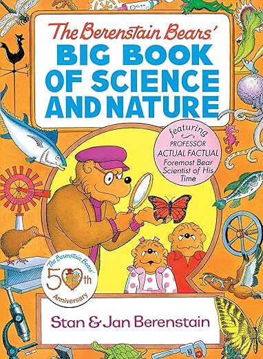 The Berenstain Bears’ Big Book Of Science And Nature By Stan And Jan Berenstain